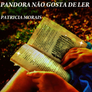 Trailer do conto «Pandora Não Gosta de Ler»